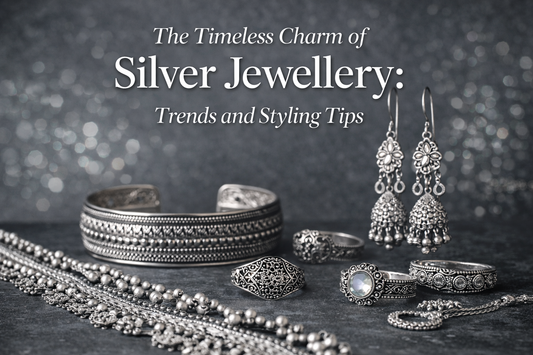 The Timeless Charm of Silver Jewellery: Trends and Styling Tips